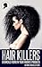Hair Killers: Chemicals Fou...