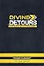 Divine Detours by Roger Clement