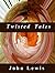 Twisted Tales