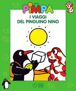 Pimpa: i viaggi del pinguino Nino (Kindle Edition)