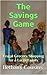 The Savings Game: The Fruga...
