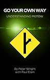 Go Your Own Way: Understanding MGTOW