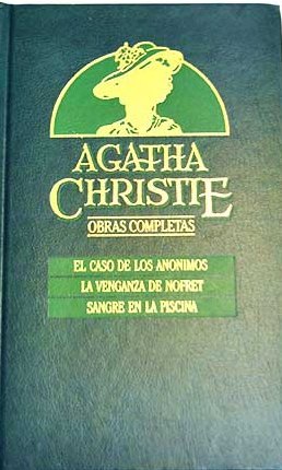 El caso de los anónimos / La venganza de Nofret / Sangre en la piscina (Hardcover)