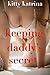 Keeping Daddy's Secret