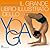 Il Grande Libro Illustrato dello Yoga (Yoga, zen, meditazione) (Italian Edition)