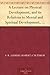 A Lecture on Physical Development, and its Relations to Mental and Spiritual Development, delivered before the American Institute of Instruction, at ... Meeting, in Norwich, Conn., August 20, 1858