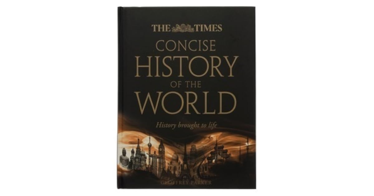 The Times Concise History of the World by Geoffrey Parker
