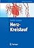 Herz-Kreislauf (Springer-Lehrbuch) (German Edition)