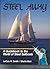 Steel Away: A Guidebook to ...