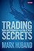 Trading Secrets: Spies and Intelligence in an Age of Terror