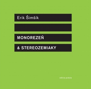 Monorezeň a Stereozemiaky