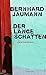 Der lange Schatten by Bernhard Jaumann