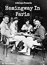 Hemingway In Paris by Paul Brody