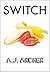 Switch: The story of a husb...