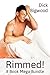 Rimmed! 8 Book Mega Bundle (Gay Taboo, Jerking, Man of the House, First Time, Erotica)