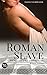 Roman Slave: The Priestess & The Soldier's Sweet Roman Tongue: First Time Historical Erotica