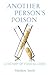 Another Person’s Poison by Matthew    Smith