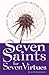 Seven Saints for Seven Virtues