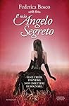 Il mio angelo segreto by Federica Bosco