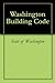 Washington Building Code by State of Washington
