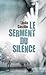 Le serment du silence by Linda  Castillo