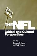The NFL: Critical and Cultural Perspectives