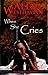 When She Cries