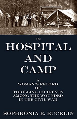 In Hospital and Camp (Kindle Edition)