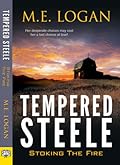 Tempered Steele: Stoking the Fire