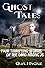 Ghost Tales, Four Stories of the Dead Among Us