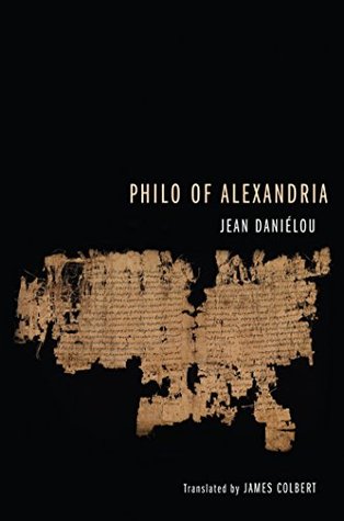 Philo of Alexandria (Kindle Edition)