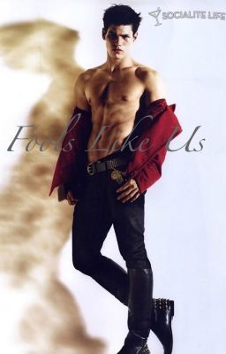 Fools Like Us (Fools Like Us #1)