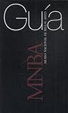 Guía del Museo Nacional de Bellas Artes, Buenos Aires Guía del Museo Nacional de Bellas Artes, Buenos Aires