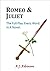 Romeo and Juliet - A Novel:...