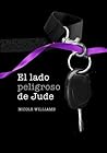 El lado peligroso de Jude by Nicole  Williams