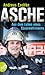 Asche: Aus dem Leben eines Feuerwehrmanns