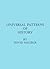 Universal Patterns of History by David Maurer