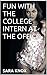 Fun With The College Intern At The Office by Sara Knox