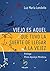 Viejo es aquel que tuvo la suerte de llegar a la vejez (Spanish Edition)