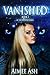 Vanished (Hunted Book 2)