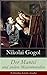 Der Mantel und andere Meisternovellen: Das Porträt + Die Nase + Der Newskij-Prospekt + Aufzeichnungen eines Wahnsinnigen ... Ertrunkene und viel mehr
