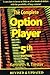 The Complete Option Player
