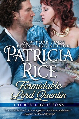 Formidable Lord Quentin (Rebellious Sons, #4)