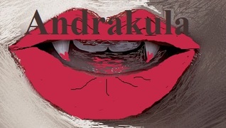 Andrakula  (Vampire Saga Book 1) Paranormal Romance/Horror/Fantasy/Sci-Fi