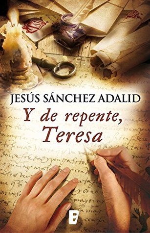 Y de repente, Teresa (Spanish Edition)