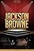 Jackson Browne Unauthorized...
