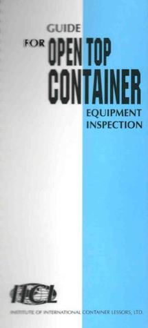 Guide for Open Top Container Equipment Inspection