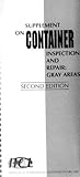 Supplement on Inspection and Repair: Gray Areas