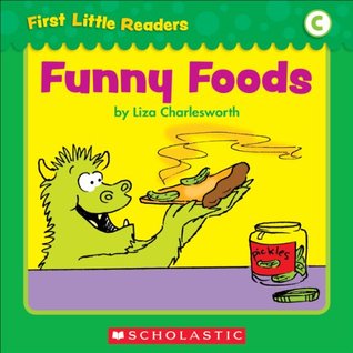 Funny Foods (First Little Readers: Level C)