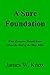 A Sure Foundation: What Eve...